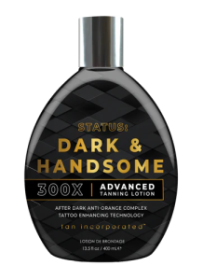Tan Incorporated Status: Dark & Handsome